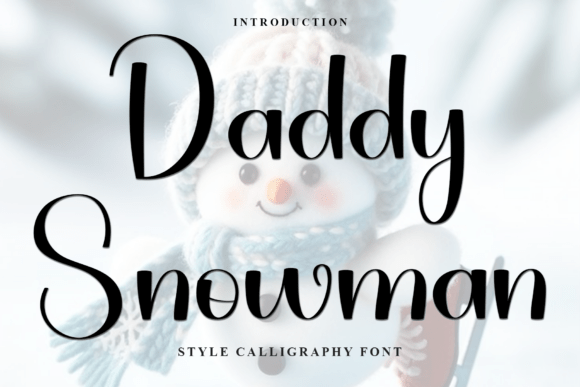 Daddy Snowman: A Designer’s Take on Modern Script Typography