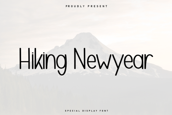 Hiking Newyear: A Handwritten Typeface for Clearer Campaign Messaging