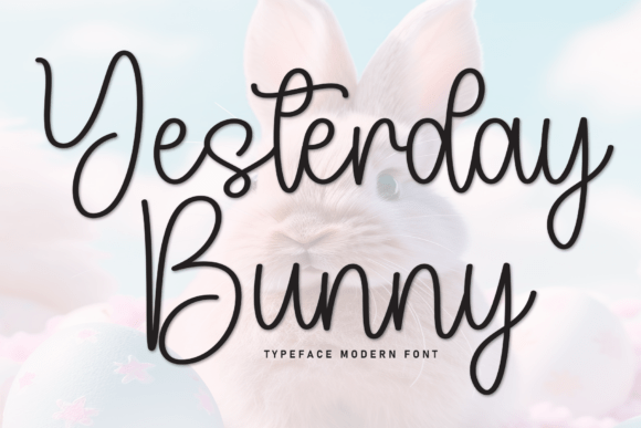 Yesterday Bunny: A Script Typeface for Elegant Editorial Design
